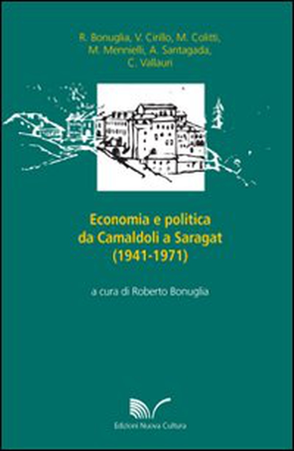 Economia e politica da Camaldoli a Saragat (1941-1971) - Librerie.coop Economia e politica da Camaldoli a Saragat (1941-1971) - Librerie.coop