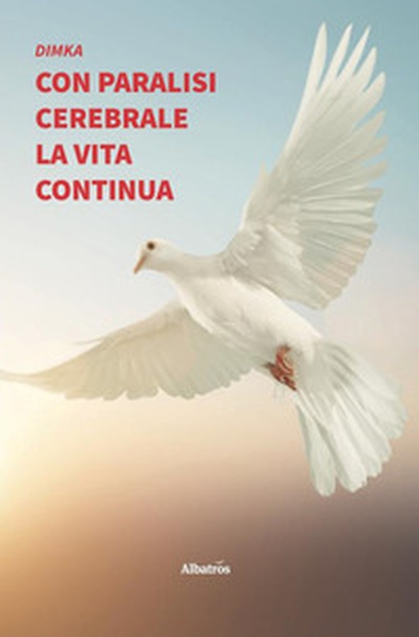 Con paralisi cerebrale la vita continua - Librerie.coop Con paralisi cerebrale la vita continua - Librerie.coop