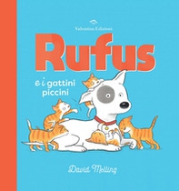 Rufus e i gattini piccini - Librerie.coop