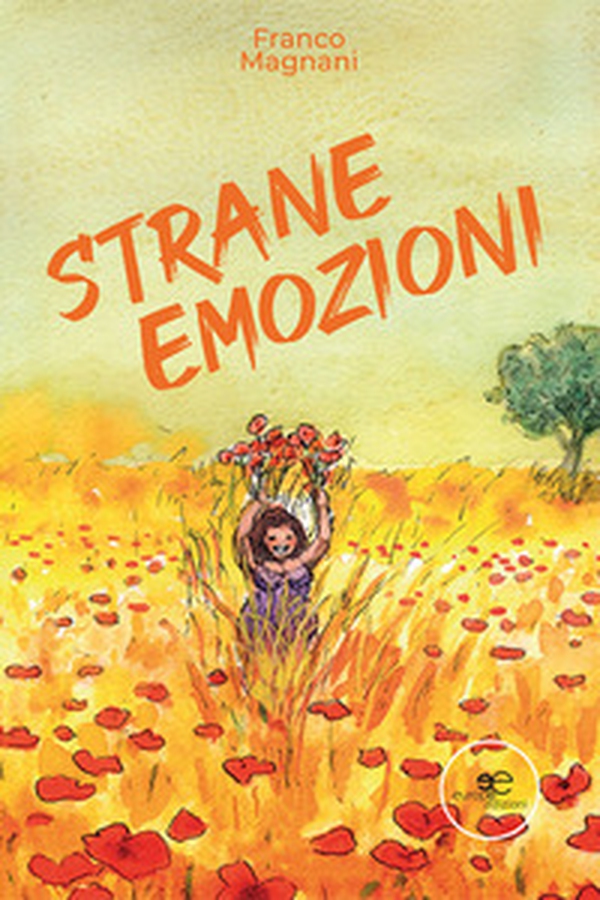 Strane emozioni - Librerie.coop Strane emozioni - Librerie.coop