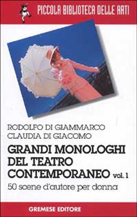 Grandi monologhi del teatro contemporaneo - Vol. 1 - Librerie.coop