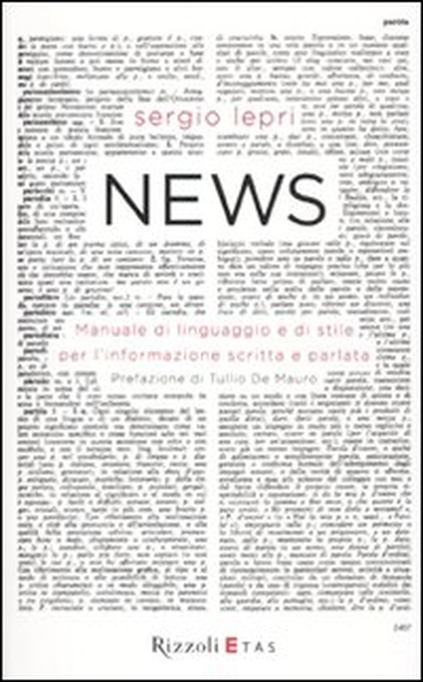 News. Manuale di linguaggio e di stile per linformazione scritta e parlata - Librerie.coop News. Manuale di linguaggio e di stile per linformazione scritta e parlata - Librerie.coop