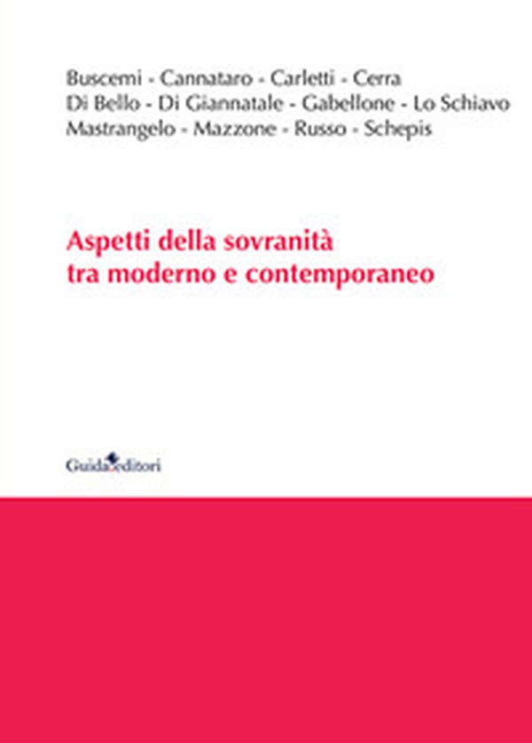 Aspetti della sovranità tra moderno e contemporaneo - Librerie.coop Aspetti della sovranità tra moderno e contemporaneo - Librerie.coop