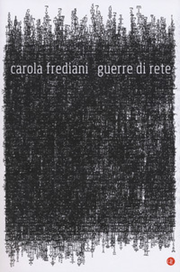 Guerre di rete - Librerie.coop Guerre di rete - Librerie.coop