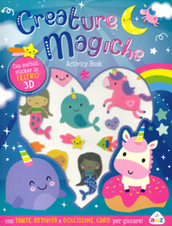 Creature magiche. Con sticker in feltro 3D - Librerie.coop Creature magiche. Con sticker in feltro 3D - Librerie.coop