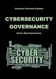 Cybersecurity governance. Sfide e raccomandazioni - Librerie.coop