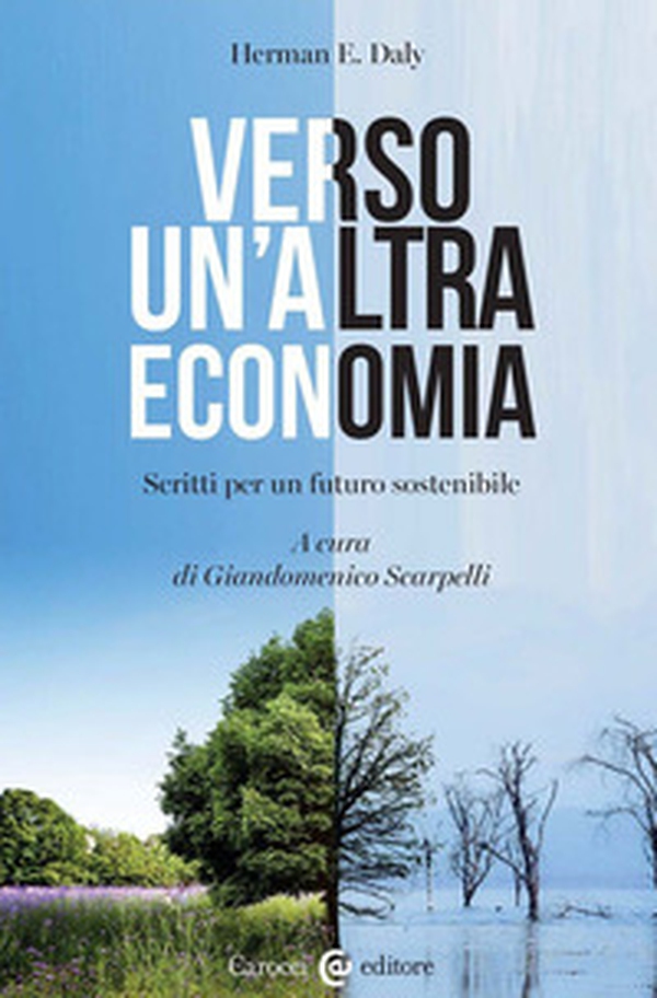 Verso un'altra economia. Scritti per un futuro sostenibile - Librerie.coop Verso un'altra economia. Scritti per un futuro sostenibile - Librerie.coop