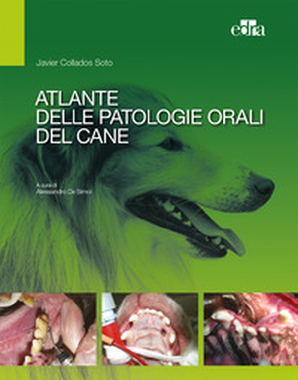 Atlante delle patologie orali del cane - Librerie.coop Atlante delle patologie orali del cane - Librerie.coop