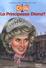 Chi era la principessa Diana? - Librerie.coop