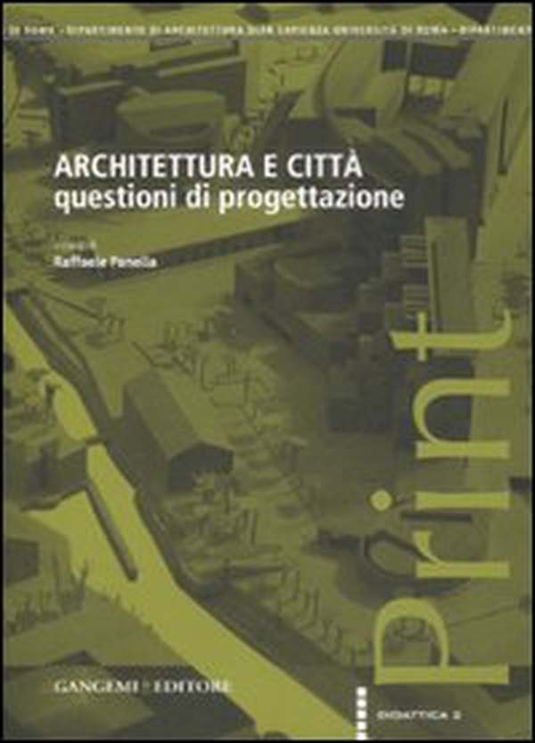 Architettura e città. Questioni di progettazione - Librerie.coop Architettura e città. Questioni di progettazione - Librerie.coop