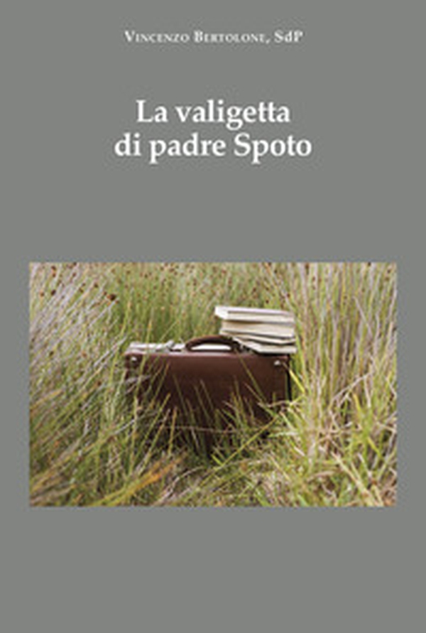 La valigetta di padre Spoto - Librerie.coop La valigetta di padre Spoto - Librerie.coop