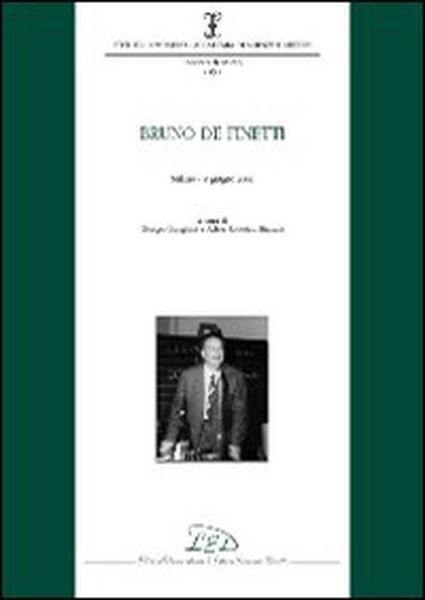 Bruno De Finetti (Milano, 8 giugno 2006) - Librerie.coop Bruno De Finetti (Milano, 8 giugno 2006) - Librerie.coop