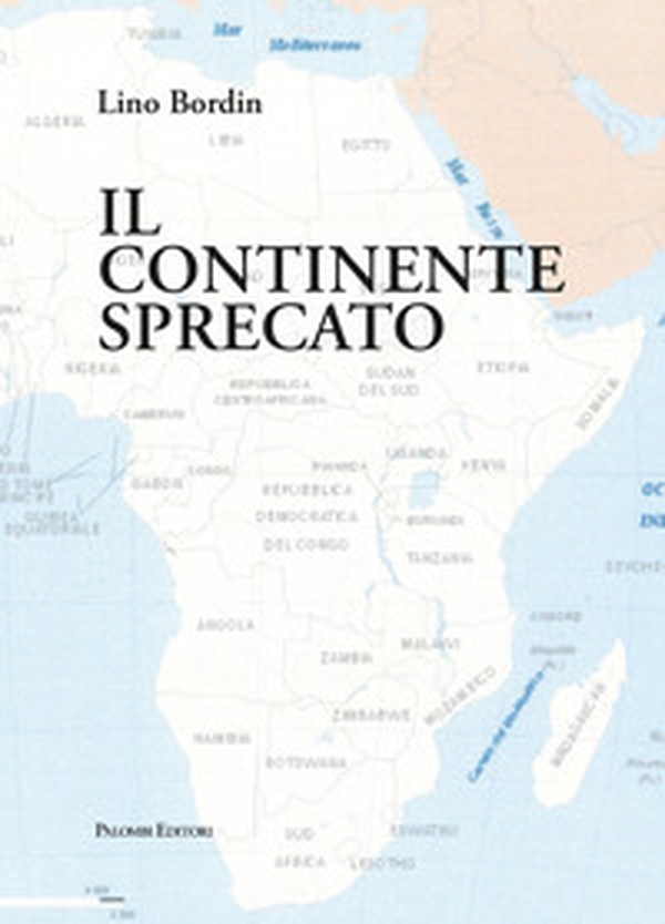 Il continente sprecato - Librerie.coop Il continente sprecato - Librerie.coop