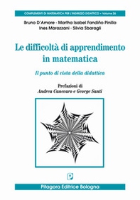 Le difficoltà di apprendimento in matematica. Il punto di vista della didattica - Librerie.coop