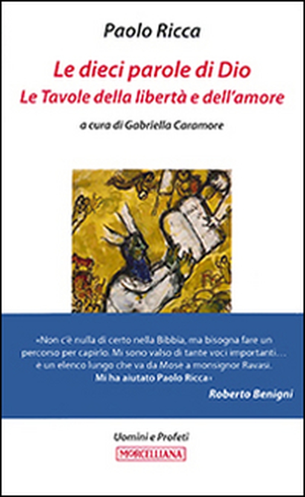 Le dieci parole di Dio. Le tavole della libertà e dell'amore - Librerie.coop Le dieci parole di Dio. Le tavole della libertà e dell'amore - Librerie.coop