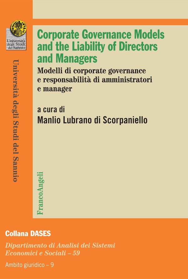 Corporate governance models and the Liability of Directors and Managers. Modelli di corporate governance e responsabilità di amministratori e manager - Librerie.coop Corporate governance models and the Liability of Directors and Managers. Modelli di corporate governance e responsabilità di amministratori e manager - Librerie.coop