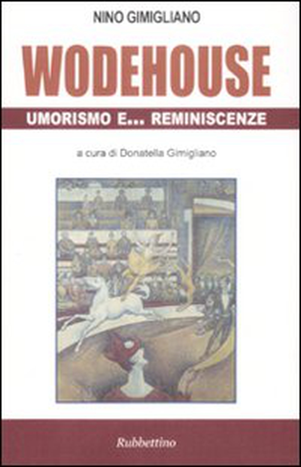 Wodehouse umorismo e ... reminescenze - Librerie.coop Wodehouse umorismo e ... reminescenze - Librerie.coop