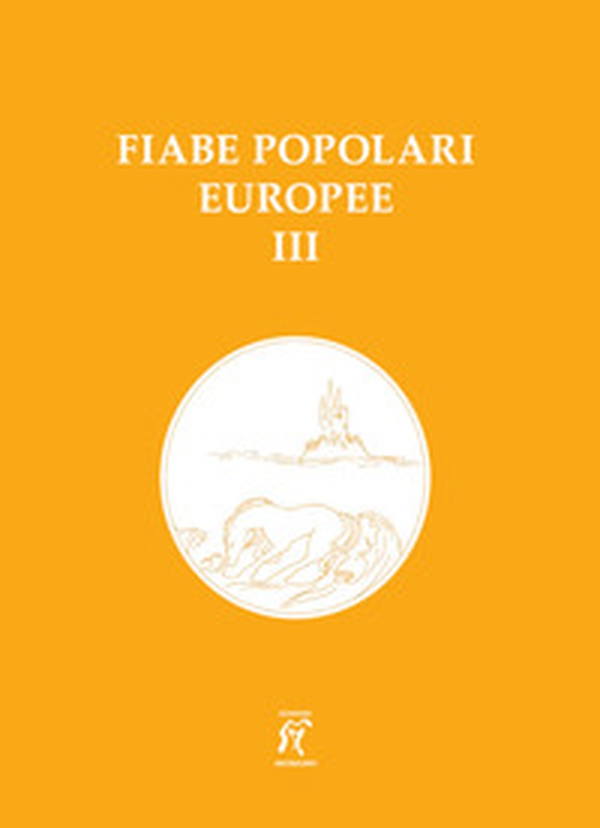Fiabe popolari europee - Librerie.coop Fiabe popolari europee - Librerie.coop