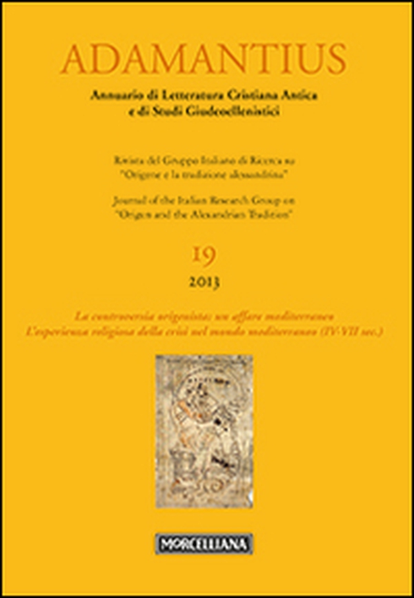 Adamantius. Notiziario del Gruppo italiano di ricerca su «Origene e la tradizione alessandrina» - Librerie.coop Adamantius. Notiziario del Gruppo italiano di ricerca su «Origene e la tradizione alessandrina» - Librerie.coop