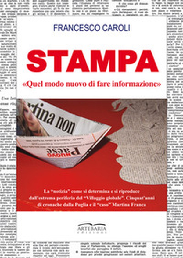 Stampa. «Quel modo nuovo di fare informazione?» - Librerie.coop Stampa. «Quel modo nuovo di fare informazione?» - Librerie.coop