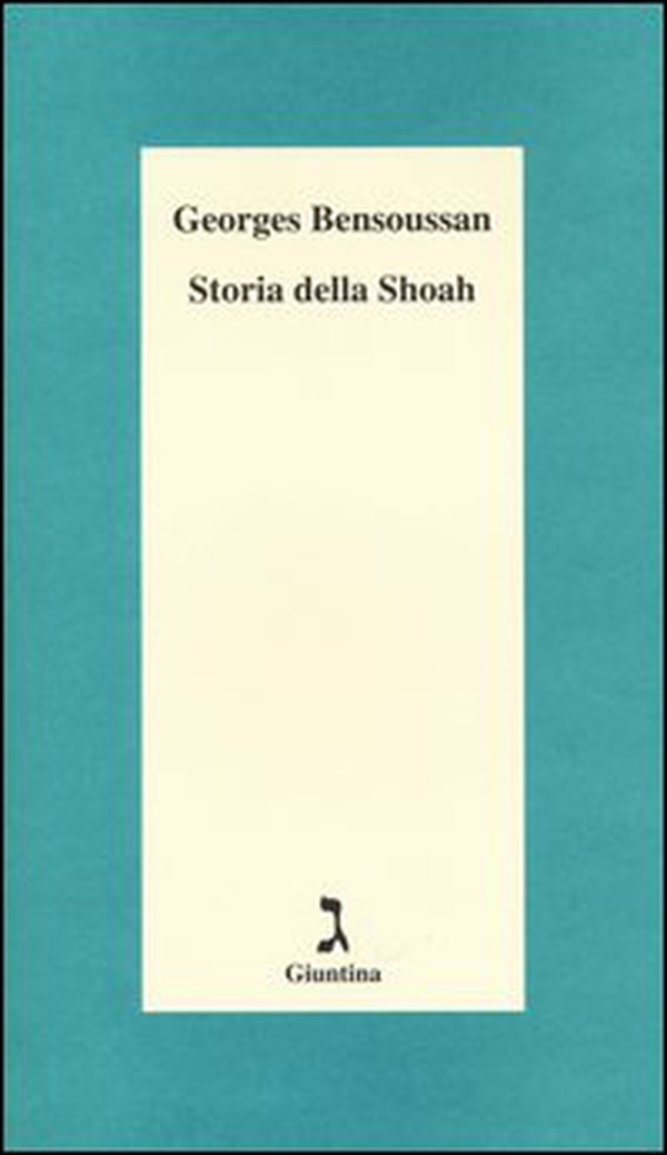 Storia della Shoah - Librerie.coop Storia della Shoah - Librerie.coop