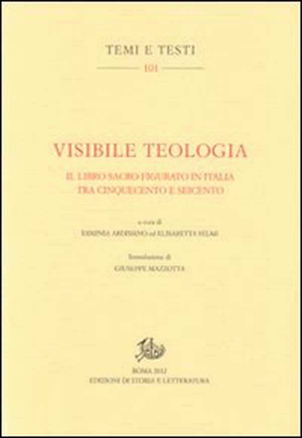 Visibile teologia. Il libro figurato in Italia tra Cinquecento e Seicento - Librerie.coop Visibile teologia. Il libro figurato in Italia tra Cinquecento e Seicento - Librerie.coop