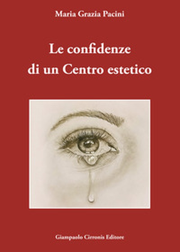 Le confidenze di un centro estetico - Librerie.coop Le confidenze di un centro estetico - Librerie.coop