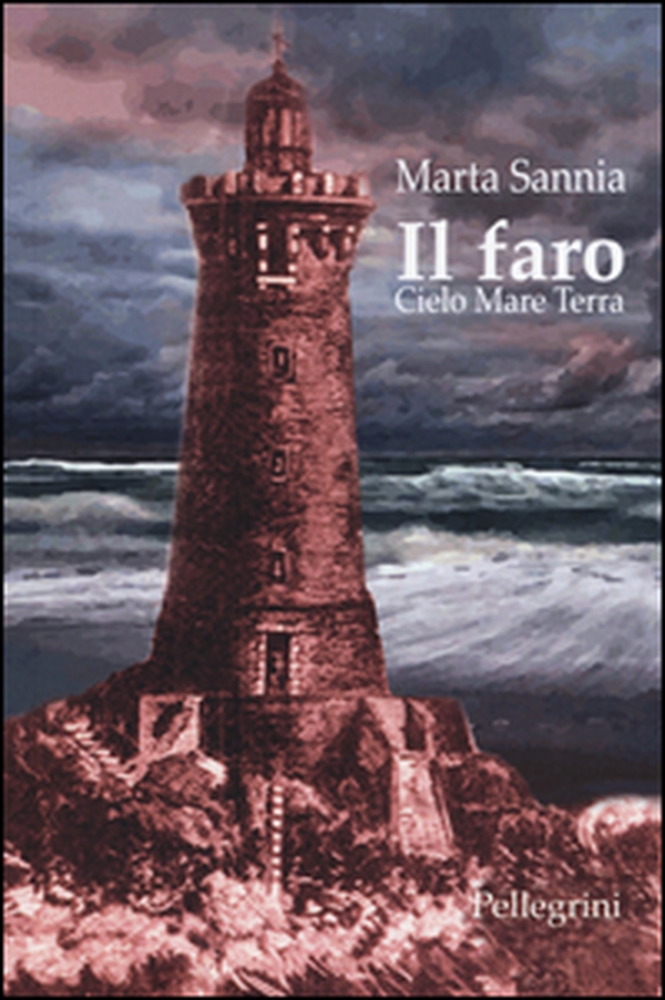Il faro. Cielo mare terra - Librerie.coop Il faro. Cielo mare terra - Librerie.coop
