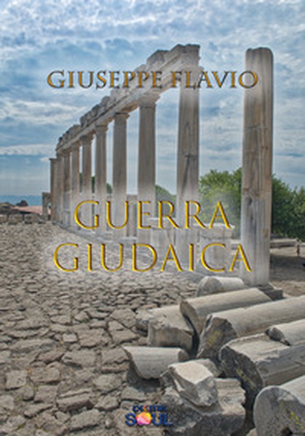 La guerra giudaica - Librerie.coop La guerra giudaica - Librerie.coop