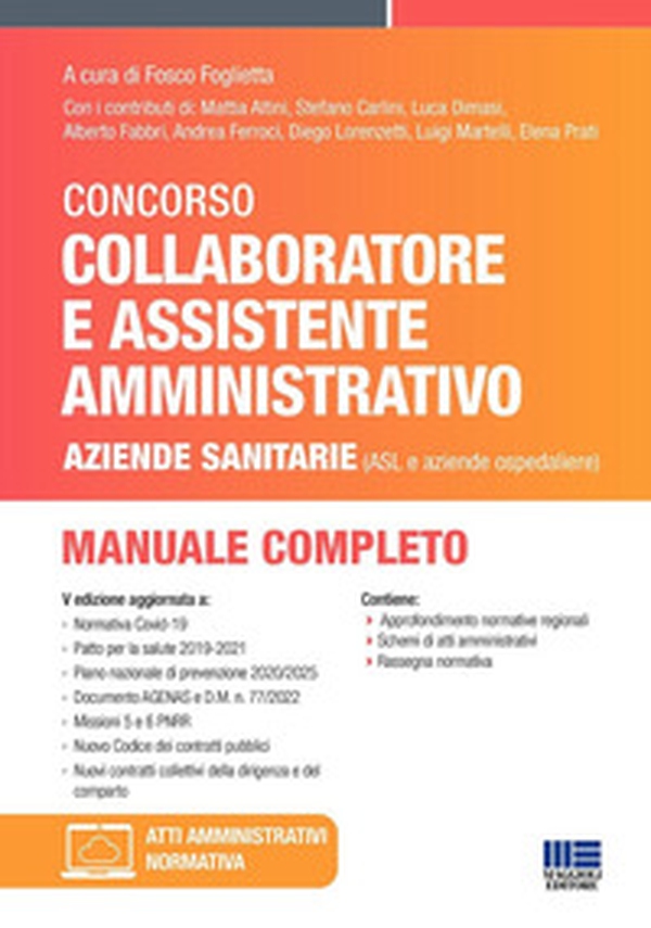 Concorso per collaboratore e assistente amministrativo nelle aziende sanitarie (ASL e aziende ospedaliere). Manuale di preparazione - Librerie.coop Concorso per collaboratore e assistente amministrativo nelle aziende sanitarie (ASL e aziende ospedaliere). Manuale di preparazione - Librerie.coop