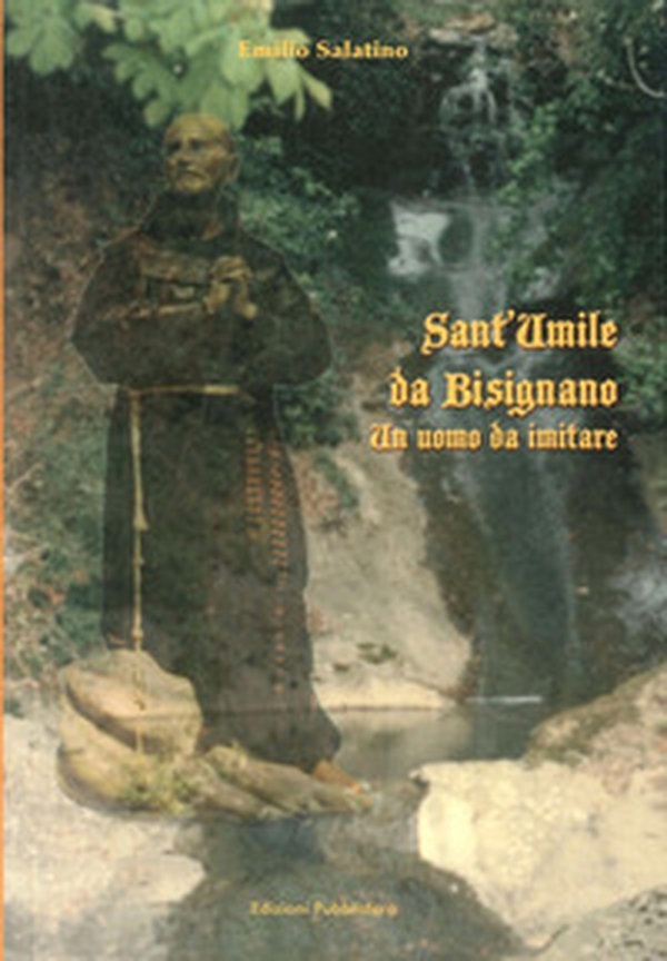 Sant'Umile da Bisignano. Un uomo da imitare - Librerie.coop Sant'Umile da Bisignano. Un uomo da imitare - Librerie.coop