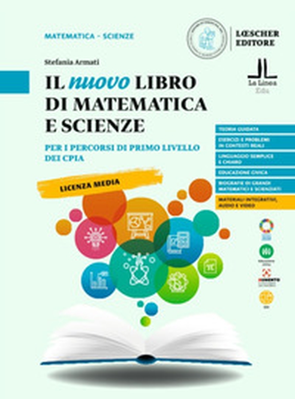 Il nuovo libro di matematica e scienze. Per i percorsi di primo livello dei CPIA. Per la Scuola media - Librerie.coop Il nuovo libro di matematica e scienze. Per i percorsi di primo livello dei CPIA. Per la Scuola media - Librerie.coop