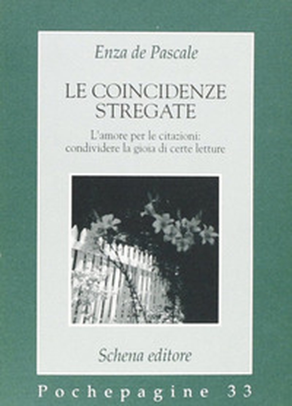 Le coincidenze stregate. L'amore per le citazioni: condividere la gioia di certe letture - Librerie.coop Le coincidenze stregate. L'amore per le citazioni: condividere la gioia di certe letture - Librerie.coop