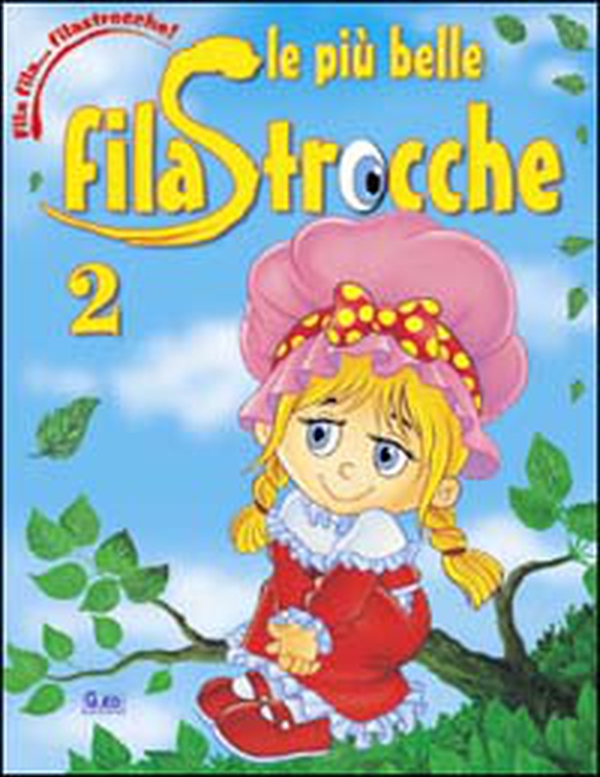 Le più belle filastrocche - Vol. 2 - Librerie.coop Le più belle filastrocche - Vol. 2 - Librerie.coop