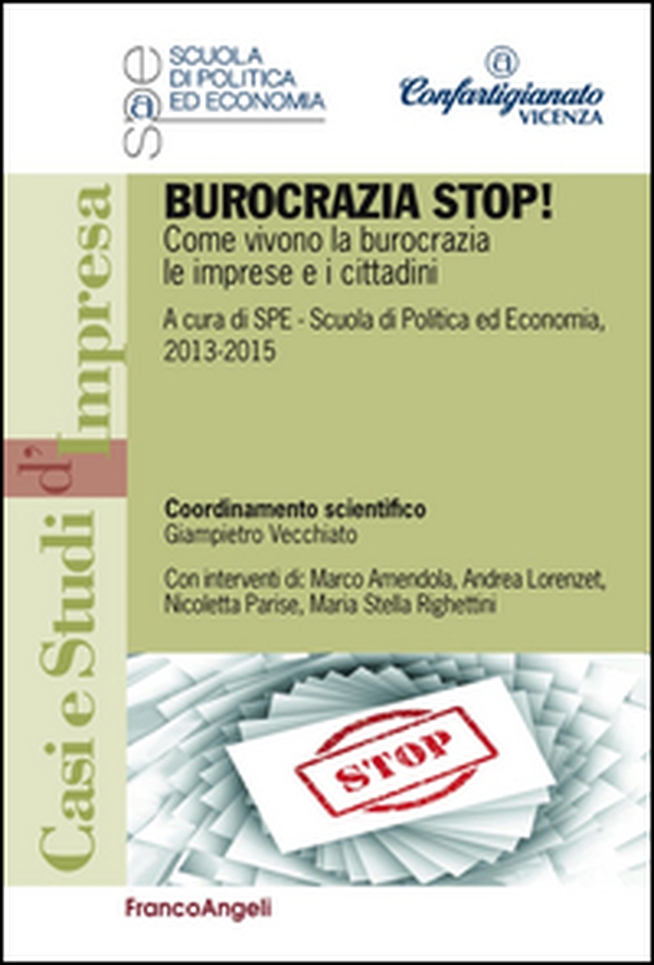 Burocrazia stop! Come vivono la burocrazia le imprese e i cittadini - Librerie.coop Burocrazia stop! Come vivono la burocrazia le imprese e i cittadini - Librerie.coop