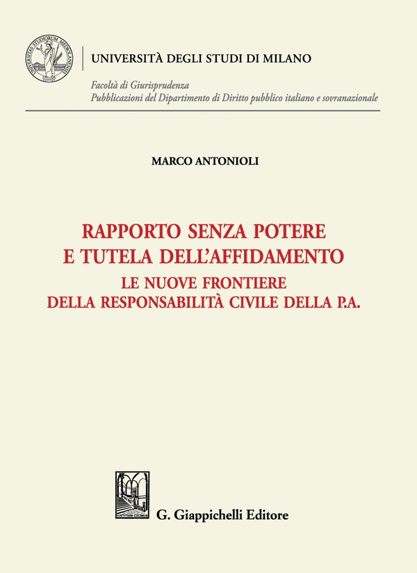 Rapporto senza potere e tutela dell'affidamento - e-Book - Librerie.coop Rapporto senza potere e tutela dell'affidamento - e-Book - Librerie.coop