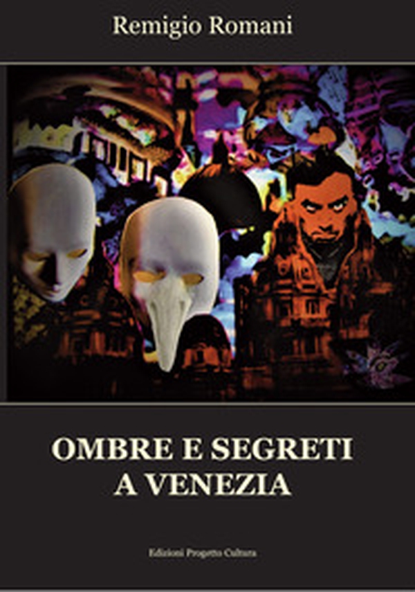 Ombre e segreti a Venezia - Librerie.coop Ombre e segreti a Venezia - Librerie.coop