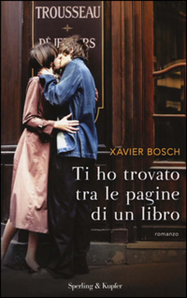 Ti ho trovato tra le pagine di un libro - Librerie.coop Ti ho trovato tra le pagine di un libro - Librerie.coop