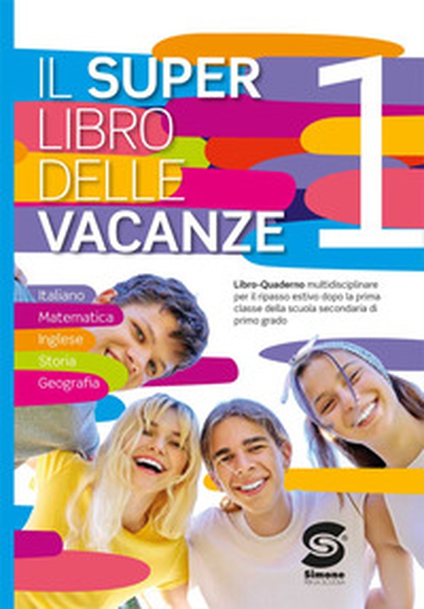 Il super libro delle vacanze - Vol. 1 - Librerie.coop Il super libro delle vacanze - Vol. 1 - Librerie.coop