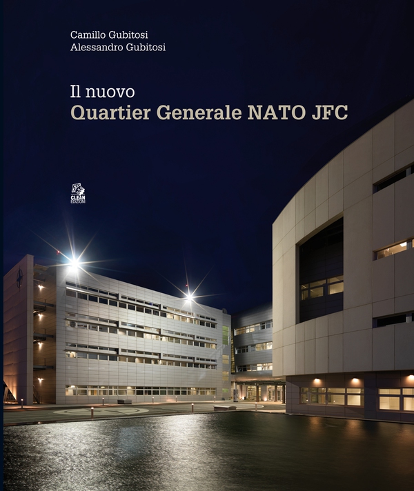 IL NUOVO QUARTIER GENERALE NATO JFC - Librerie.coop IL NUOVO QUARTIER GENERALE NATO JFC - Librerie.coop