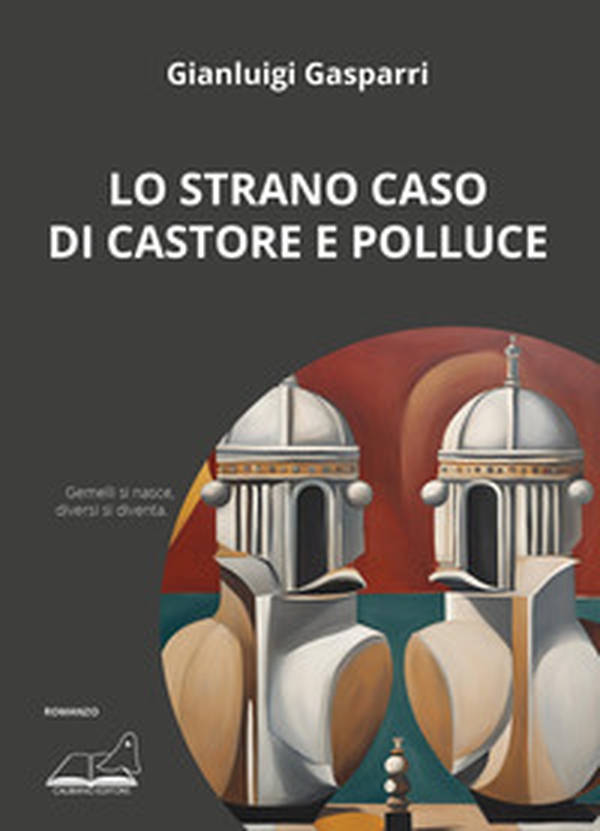 Lo strano caso di Castore e Polluce - Librerie.coop Lo strano caso di Castore e Polluce - Librerie.coop
