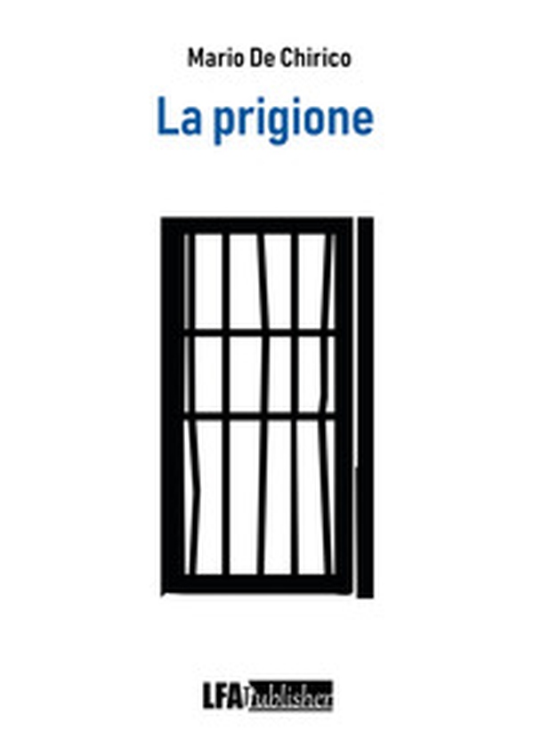 La prigione - Librerie.coop La prigione - Librerie.coop