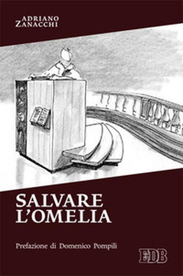 Salvare l'omelia - Librerie.coop Salvare l'omelia - Librerie.coop