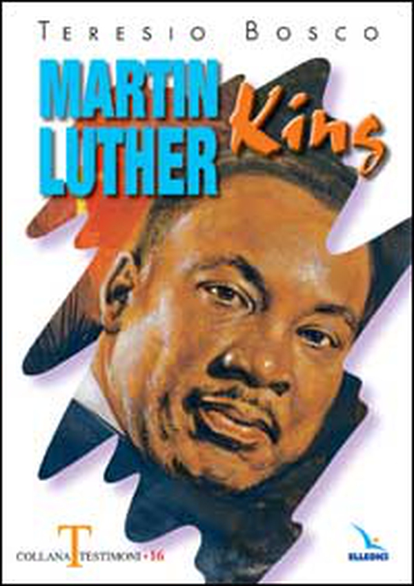 Martin Luther King - Librerie.coop Martin Luther King - Librerie.coop