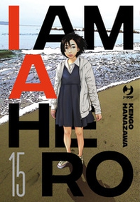 I am a hero - Vol. 15 - Librerie.coop