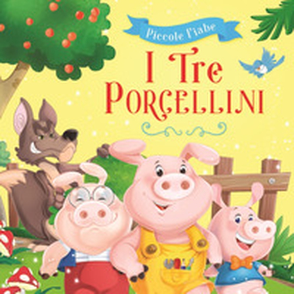 I tre porcellini - Librerie.coop I tre porcellini - Librerie.coop