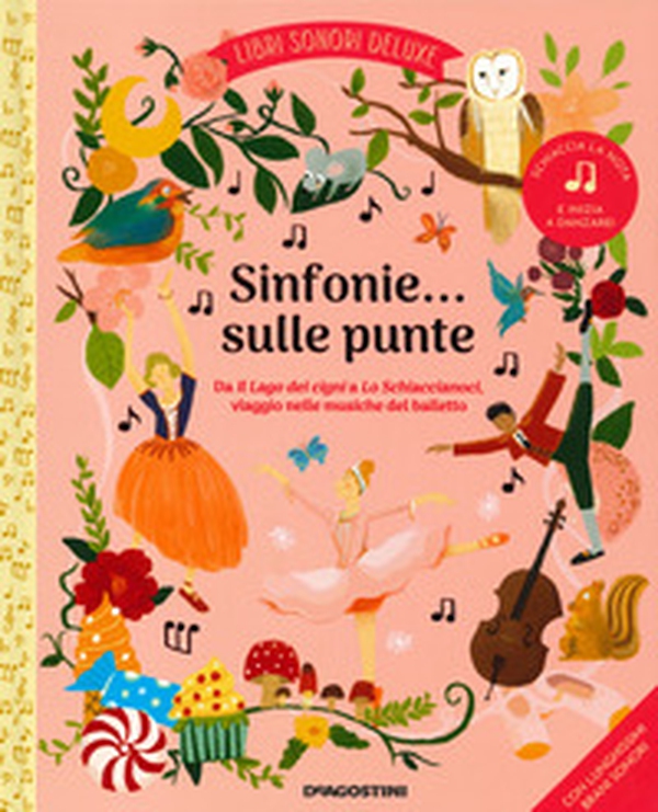 Sinfonie... sulle punte. Libri sonori deluxe - Librerie.coop Sinfonie... sulle punte. Libri sonori deluxe - Librerie.coop