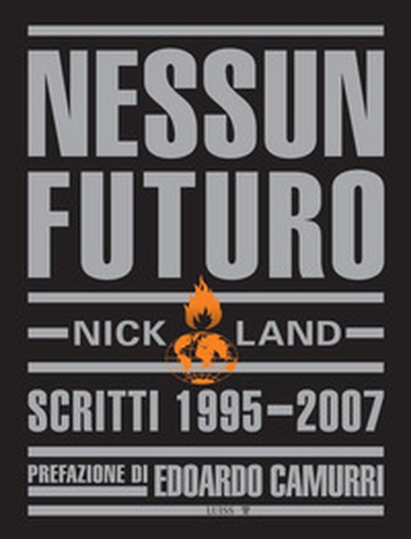 Nessun futuro. Scritti 1995-2007 - Librerie.coop Nessun futuro. Scritti 1995-2007 - Librerie.coop