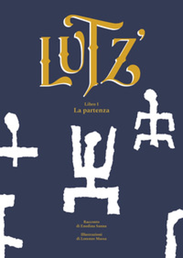 Lutz' - Vol. 1 - Librerie.coop Lutz' - Vol. 1 - Librerie.coop