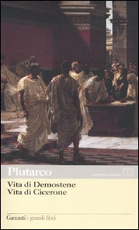 Vita di Demostene-Vita di Cicerone. Testo greco a fronte - Librerie.coop